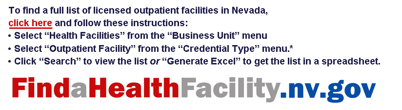 Instructions for locating outpatient facilities in Nevada at website findahealthfacility.nv.gov